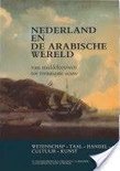 Nederland en de arabische wereld - van Middeleeuwen tot twintigste eeuw