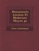 Monuments Anciens Et Modernes