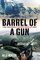 Barrel of a Gun