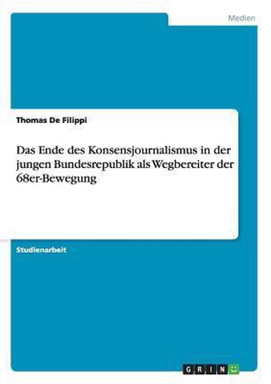 Das Ende des Konsensjournalismus in der jungen Bundesrepubli ... - cover