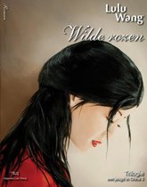 Trilogie Een jeugd in China - Wilde Rozen