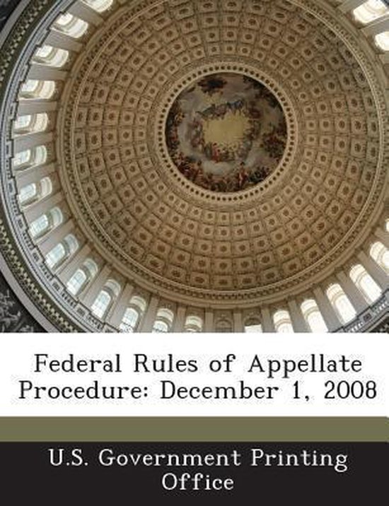 Federal Rules of Appellate Procedure 9781289308902 Boeken