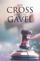 The Cross and the Gavel