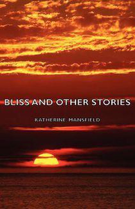 Bliss and Other Stories - cover