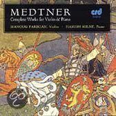 Medtner: Complete Works for Violin & Piano / Parikian