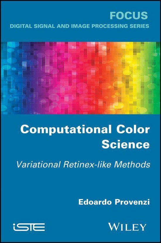 Computational Color Science (ebook), Edoardo Provenzi 9781119407430