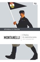 Storia d'Italia 11 - L'Italia in camicia nera - 1919-3 settembre 1925