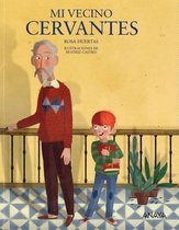 Mi vecino Cervantes / My Neighbor Cervantes