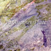 To Another Place
