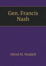 Gen. Francis Nash
