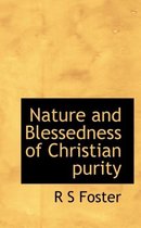Nature and Blessedness of Christian Purity