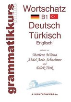 Wörterbuch Deutsch - Türkisch - Englisch Niveau B1