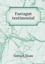 Farragut Testimonial