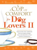 A Cup of Comfort for Dog Lovers II
