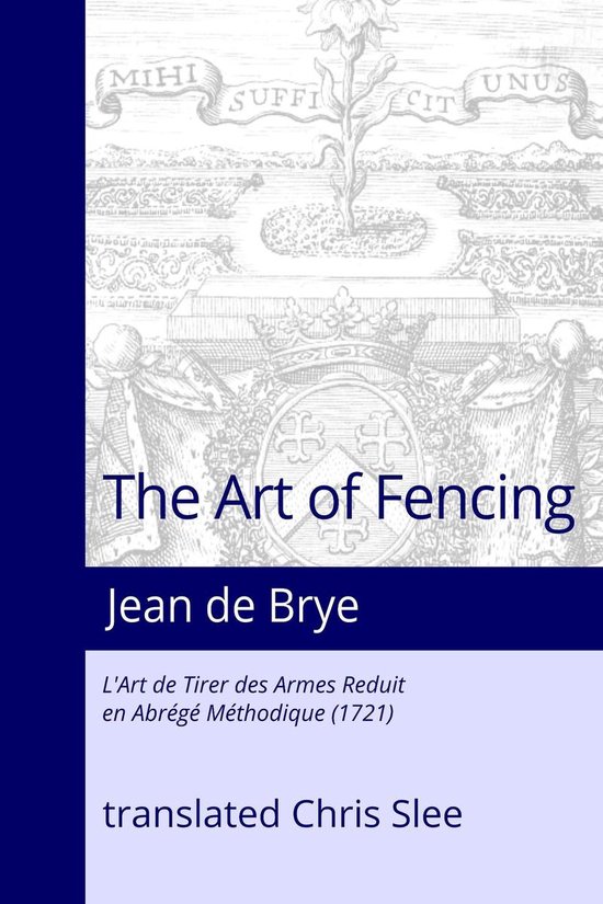 The Art of Fencing Reduced to a Methodical Summary - cover