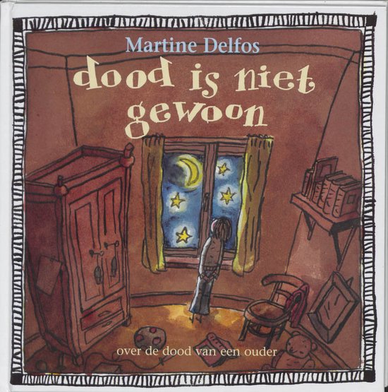 Boekcover met de titel 'dood is niet gewoon' van Martine Delfos. Een meisje kijkt uit het raam in een kamer met een rode kast en een bed.