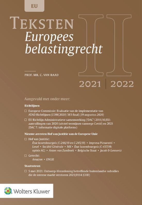 staart Noord melodie Teksten Europees belastingrecht 2021/2022 | 9789013164756 | C. van Raad |  Boeken | bol.com