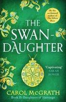 The Daughters of Hastings Trilogy - The Swan-Daughter