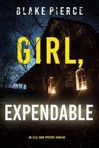 An Ella Dark FBI Suspense Thriller 9 - Girl, Expendable (An Ella Dark FBI Suspense Thriller—Book 9)