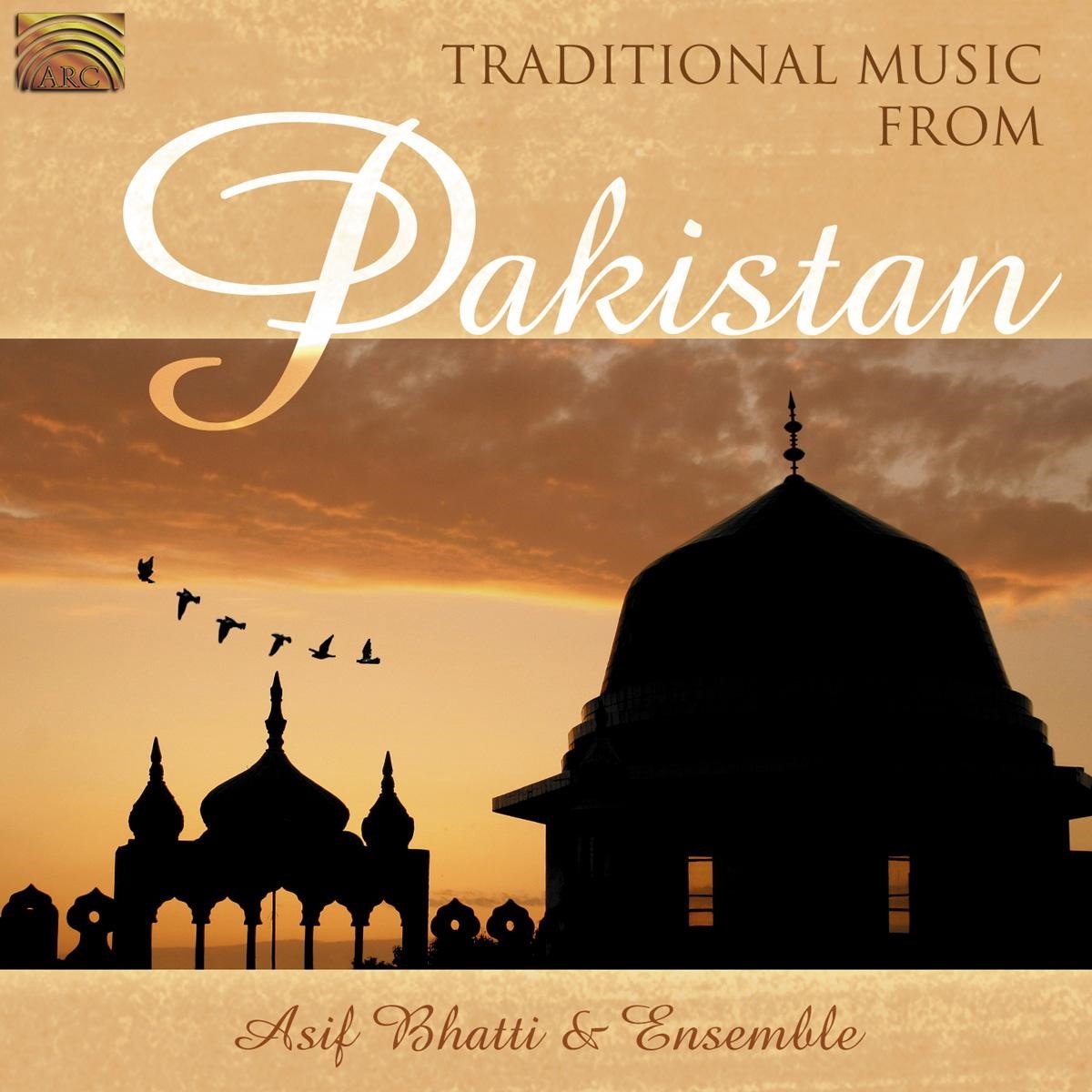 Asif Bhatti & Ensemble - Traditional Music From Pakistan (CD)