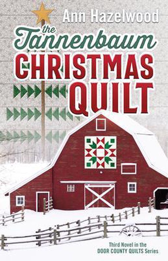 Door County Quilts Series The Tannenbaum Christmas Quilt (ebook), Ann Hazelwood