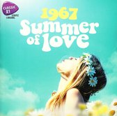 Classic 21: 1967 Summer Of Love