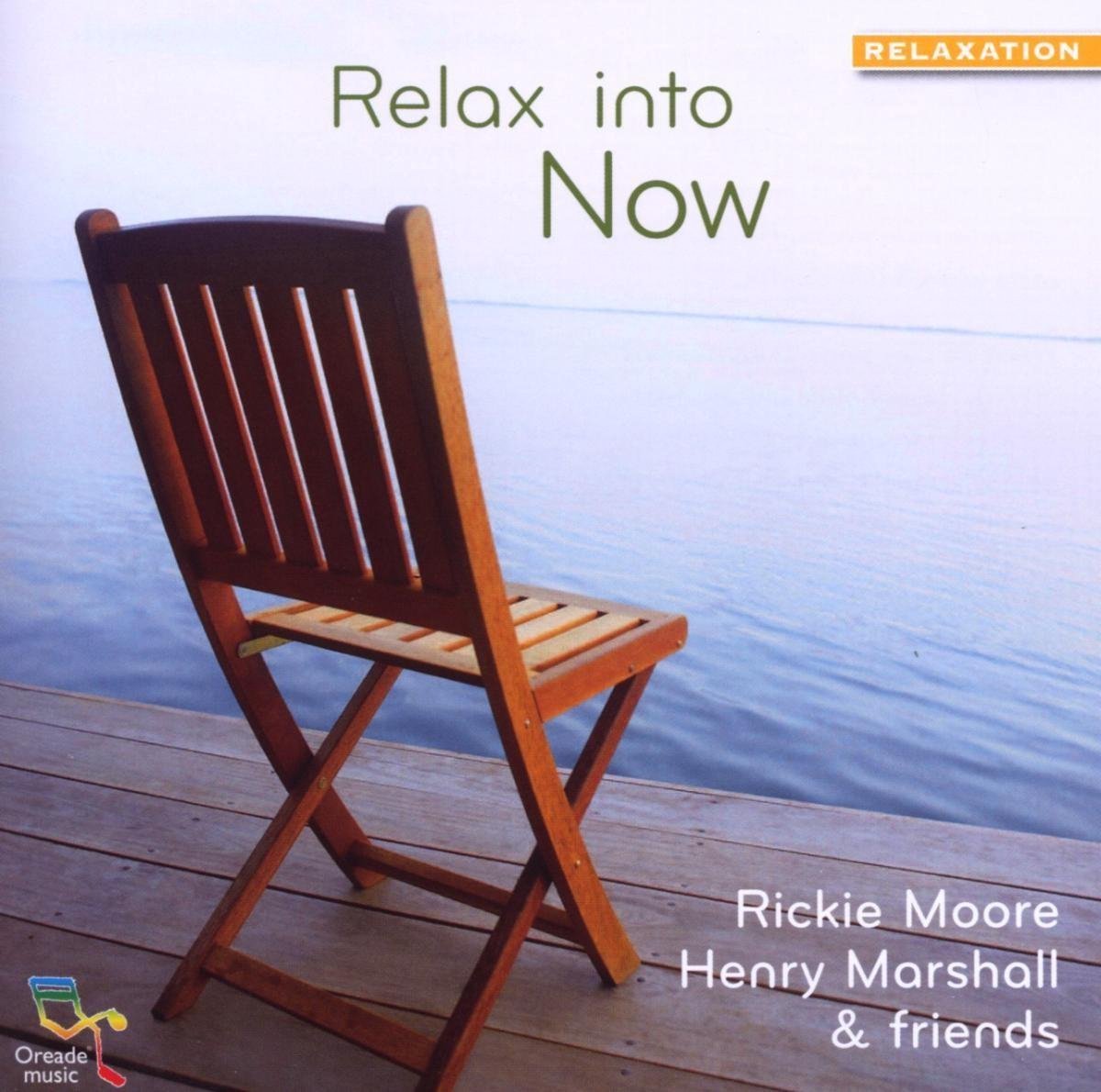 Rickie Moore & Henry Marshall - Relax Into Now (CD)