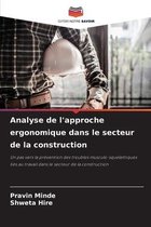 Analyse de l'approche ergonomique dans le secteur de la construction