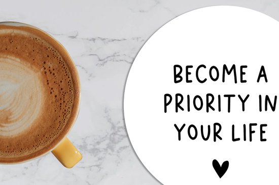 Sous-verres pour verres - Rond - Citation anglaise Devenez une priorité dans votre vie avec un cœur sur fond blanc - 10x10 cm - Sous-verres en verre - 6 pièces
