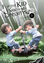 For the Kid I Saw in My Dreams - For the Kid I Saw in My Dreams, Vol. 7