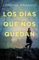 Autores Españoles e Iberoamericanos - Los días que nos quedan