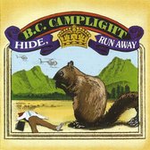 B.C. Camplight - Hide, Run Away (CD)