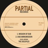 The Disciples - Mission Of Dub (10" LP)