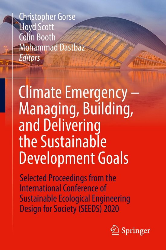 Climate Emergency – Managing, Building , and Delivering the Sustainable Development Goals