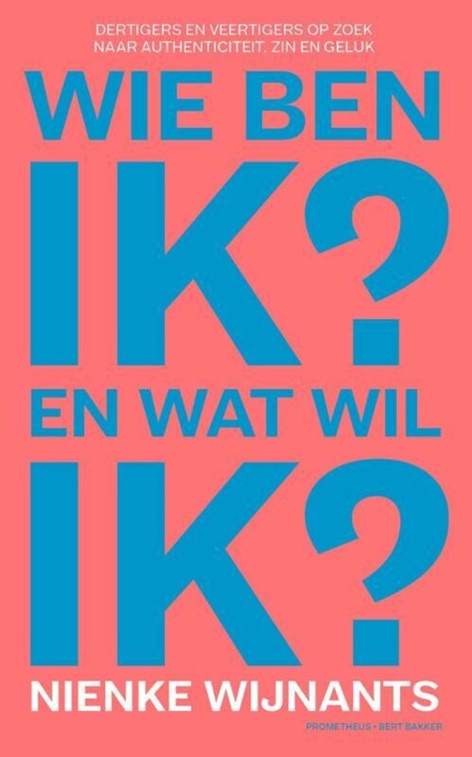 Boekcover met de titel 'WIE BEN IK? EN WAT WIL IK?' in grote blauwe letters op een rode achtergrond.