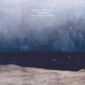 Robin Tom Rink - The Small Hours (CD)