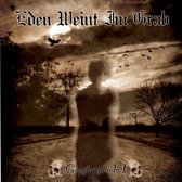 Eden Weint Im Grab - Geysterstunde I (CD)