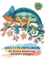 Adult Coloring Book: 60 Stress Relieving Animals Designs