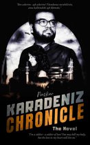 Abi Naskar Adventures - Karadeniz Chronicle: The Novel