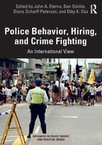 Advances in Police Theory and Practice- Police Behavior, Hiring, and Crime Fighting