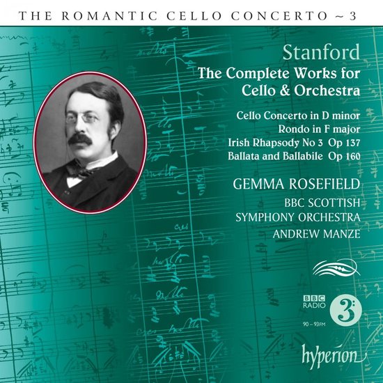Gemma Rosefield, BBC Scottish Symphony Orchestra, Andrew Manze - Stanford: The Complete Works For Cello & Orchestra (CD)
