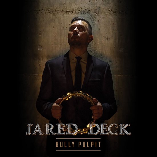 Jared Deck - Bully Pilpit (CD)