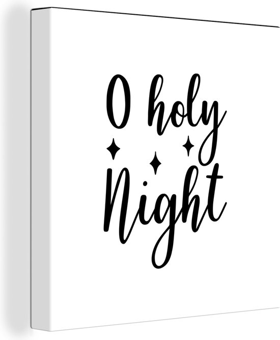 Canvas Schilderij Kerst quote O holy night met een witte achtergrond - 90x90 cm - Wanddecoratie