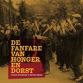 Lieven Tavernier - De Fanfare Van Honger en Dorst (CD)