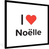 Fotolijst incl. Poster - I love - Noëlle - Meisje - 40x40 cm - Posterlijst