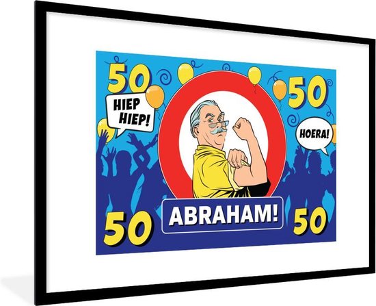 Cadre photo avec affiche - Anniversaire - 50 ans d'Abraham - Anniversaire - 90x60 cm - Cadre pour affiche