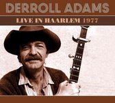 Derroll Adams - Live In Haarlem 1977 (CD)