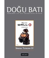 Doğu Batı Düşünce Dergisi Sayı: 75   Sinema Tutkusu 4