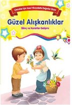 Çocuklar İçin Kısa Hikayelerle Değerler Dizisi Güzel