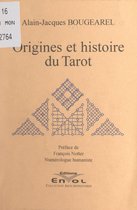 Origines et histoire du Tarot